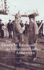 Buchcover Das Deutsche Reich und der Völkermord an den Armeniern