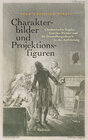 Buchcover Charakterbilder und Projektionsfiguren