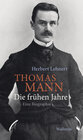 Buchcover Thomas Mann. Die frühen Jahre