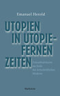 Buchcover Utopien in utopiefernen Zeiten