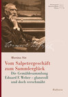 Buchcover Vom Salpetergeschäft zum Sammlerglück