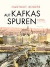 Buchcover Auf Kafkas Spuren