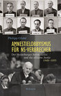 Buchcover Amnestielobbyismus für NS-Verbrecher