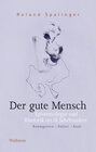 Buchcover Der gute Mensch