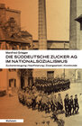 Buchcover Die Süddeutsche Zucker-AG im Nationalsozialismus
