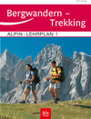 Buchcover Alpin-Lehrplan Band 1: Bergwandern – Trekking