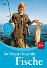 Buchcover So fängst Du große Fische