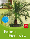 Buchcover Palme, Ficus und Co.