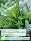 Buchcover Wildkräuter & Wildfrüchte Das Rezeptbuch