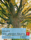 Buchcover Unsere 500 ältesten Bäume
