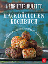 Buchcover Henriette Bulette Hackbällchen-Kochbuch