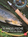 Buchcover 50 Angelfische und wie man sie fängt