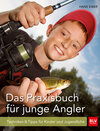 Buchcover Das Praxisbuch für junge Angler