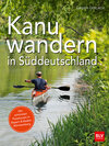 Buchcover Kanuwandern in Süddeutschland