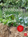 Buchcover Gärtnern auf Strohballen
