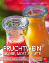 Buchcover Fruchtwein, Liköre, Most & Säfte