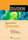 Buchcover Selbstverständlich Chemie - Nordrhein-Westfalen / Oberstufe Einführungsphase - Schülerbuch