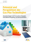 Buchcover Potenzial und Perspektiven der Gas-Plus-Technologien (vorher: KWK)