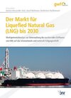 Buchcover Der Markt für Liquefied Natural Gas (LNG) bis 2030