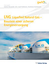 Buchcover LNG Liquefied Natural Gas – Baustein einer sicheren Energieversorgung