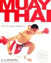 Buchcover Muay Thai a Living Legacy - Band 1 mit Poster /Muay Thai a Living Legacy - Volume 1 with Poster