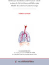 Buchcover Einfluss der Ventilation und Perfusion auf die pulmonale Stickstoffmonoxid-Bildung im Modell der isolierten Kaninchenlun