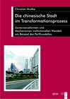 Buchcover Die chinesische Stadt im Transformationsprozess