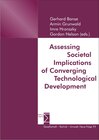 Buchcover Assessing Societal Implications of Converging Technological Development