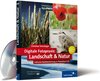 Buchcover Digitale Fotopraxis: Landschaft & Natur