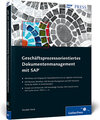 Buchcover Geschäftsprozessorientiertes Dokumentenmanagement mit SAP