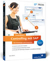 Controlling mit SAP: Der Grundkurs für Einsteiger und Anwender width=