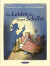 Buchcover Die Leiden des jungen Schiller