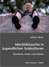 Buchcover Identitätssuche in jugendlichen Subkulturen