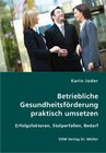 Buchcover Betriebliche Gesundheitsförderung praktisch umsetzen