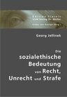 Buchcover Die sozialethische Bedeutung von Recht, Unrecht und Strafe