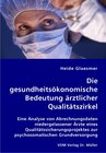 Buchcover Die gesundheitsökonomische Bedeutung ärztlicher Qualitätszirkel