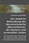 Buchcover Die moderne Behandlung der Nervenschwäche (Neurasthenie), der Hysterie und verwandter Leiden