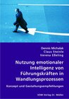 Buchcover Nutzung emotionaler Intelligenz von Führungskräften in Wandlungsprozessen