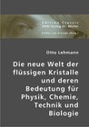 Buchcover Die neue Welt der flüssigen Kristalle und deren Bedeutung für Physik, Chemie, Technik und Biologie