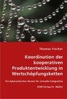 Buchcover Koordination der kooperativen Produktentwicklung in Wertschöpfungsketten