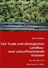 Buchcover Fair Trade und ökologischer Landbau zwei zukunftsweisende Visionen