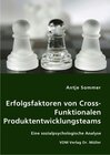 Buchcover Erfolgsfaktoren von Cross-Funktionalen Produktentwicklungsteams