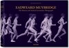 Buchcover Eadweard Muybridge. The Human and Animal Locomotion Photographs