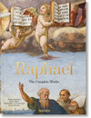 Buchcover Raphael. The Complete Works. Paintings, Frescoes, Tapestries, Architecture