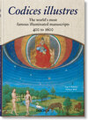 Buchcover Codices illustres. The world's most famous illuminated manuscripts 400 to 1600