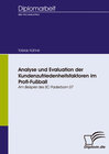 Buchcover Analyse und Evaluation der Kundenzufriedenheitsfaktoren im Profi-Fußball