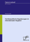 Buchcover Familienpolitische Regulierungen im internationalen Vergleich