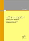 Buchcover Auswirkungen des demographischen Wandels auf die Nachfrage nach medizinischen Leistungen