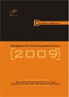 Buchcover Erbschaftssteuerreform 2009: Belastungswirkungen bei der Übertragung von Betriebsvermögen