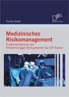 Buchcover Medizinisches Risikomanagement: Implementierung von Fehlermanagementsystemen für OP-Teams